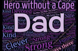 Dad is...